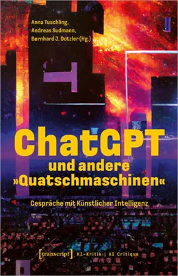 Abbildung von Tuschling / Sudmann | ChatGPT und andere »Quatschmaschinen« | 1. Auflage | 2023 | 7 | beck-shop.de