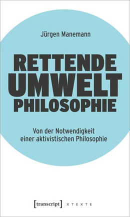 Abbildung von Manemann | Rettende Umweltphilosophie | 1. Auflage | 2023 | beck-shop.de