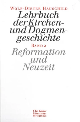 Abbildung von Hauschild | Reformation und Neuzeit | 1. Auflage | 2023 | beck-shop.de