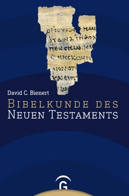 Abbildung von Bienert | Bibelkunde des Neuen Testaments | 1. Auflage | 2023 | beck-shop.de