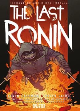 Abbildung von Eastman / Laird | Teenage Mutant Ninja Turtles: The Last Ronin | 1. Auflage | 2023 | beck-shop.de