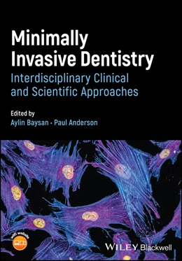 Abbildung von Baysan / Anderson | Minimally Invasive Dentistry | 1. Auflage | 2025 | beck-shop.de