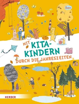 Abbildung von Herder Pädagogik | Mit Kitakindern durch die Jahreszeiten | 1. Auflage | 2023 | beck-shop.de