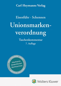 Abbildung von Eisenführ / Schennen | Unionsmarkenverordnung | 7. Auflage | 2023 | beck-shop.de