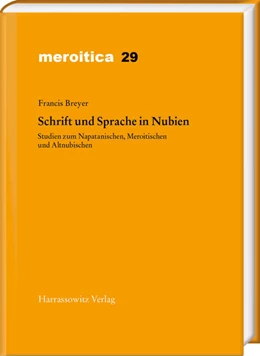 Abbildung von Breyer | Schrift und Sprache in Nubien | 1. Auflage | 2022 | beck-shop.de