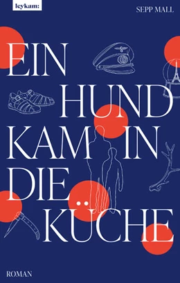 Abbildung von Mall | Ein Hund kam in die Küche | 1. Auflage | 2023 | beck-shop.de