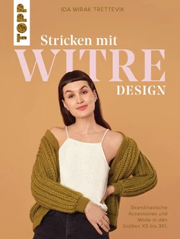 Abbildung von Wirak Trettevik | Stricken mit Witre Design | 1. Auflage | 2023 | beck-shop.de