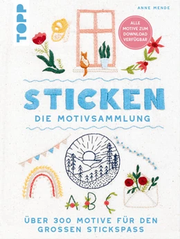 Abbildung von Mende | Sticken. Die Motivsammlung | 1. Auflage | 2023 | beck-shop.de