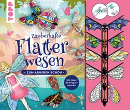 Abbildung von Andersen | Zauberhafte Flatterwesen. Zum Abheben schön: über 40 fliegende Schmetterlinge, Bienen, Feen und Drachen | 1. Auflage | 2023 | beck-shop.de