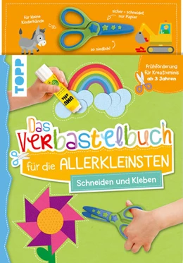 Abbildung von Schwab | Das Verbastelbuch für die Allerkleinsten. Schneiden und Kleben. Mit Schere | 1. Auflage | 2023 | beck-shop.de