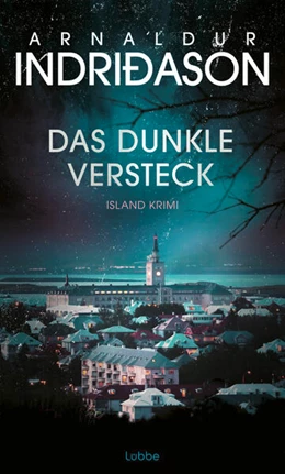 Abbildung von Indridason | Das dunkle Versteck | 1. Auflage | 2024 | beck-shop.de
