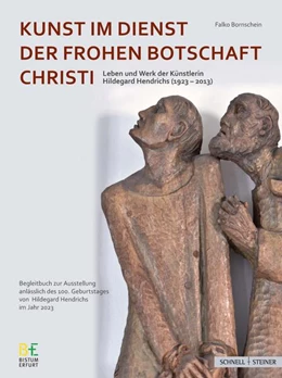 Abbildung von Bornschein | Kunst im Dienst der Frohen Botschaft Christi | 1. Auflage | 2023 | beck-shop.de