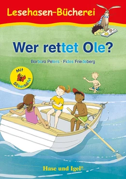 Abbildung von Peters | Wer rettet Ole? / Silbenhilfe Schulausgabe | 1. Auflage | 2023 | beck-shop.de