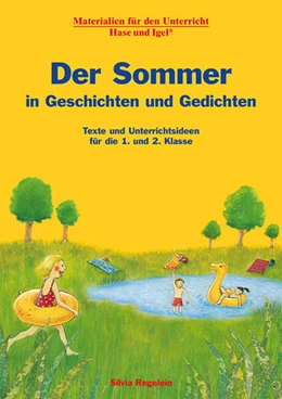 Abbildung von Regelein | Der Sommer in Geschichten und Gedichten | 1. Auflage | 2023 | beck-shop.de