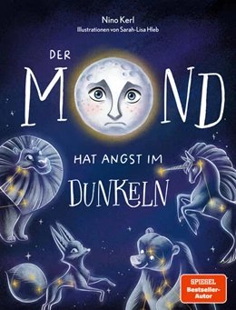 Abbildung von Kerl | Der Mond hat Angst im Dunkeln | 1. Auflage | 2023 | beck-shop.de