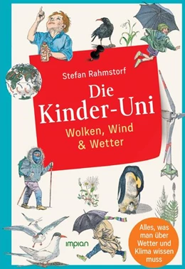 Abbildung von Rahmstorf | Die Kinder-Uni: Wolken, Wind & Wetter | 1. Auflage | 2023 | beck-shop.de