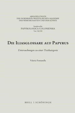 Abbildung von Fontanella | Die Iliasglossare auf Papyrus | 1. Auflage | 2023 | beck-shop.de