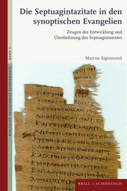 Abbildung von Sigismund | Die Septuagintazitate in den synoptischen Evangelien | 1. Auflage | 2023 | 9 | beck-shop.de