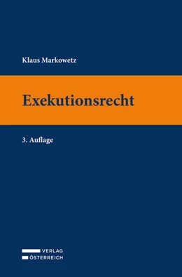 Abbildung von Markowetz | Exekutionsrecht | 3. Auflage | 2022 | beck-shop.de