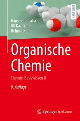 Abbildung von Latscha / Kazmaier | Organische Chemie | 8. Auflage | 2023 | beck-shop.de