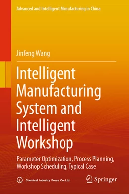 Abbildung von Wang | Intelligent Manufacturing System and Intelligent Workshop | 1. Auflage | 2024 | beck-shop.de