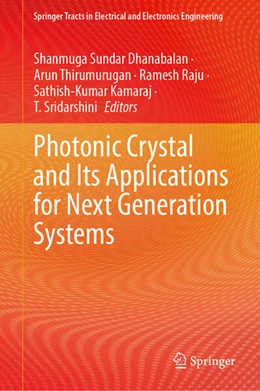 Abbildung von Dhanabalan / Thirumurugan | Photonic Crystal and Its Applications for Next Generation Systems | 1. Auflage | 2023 | beck-shop.de