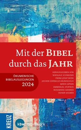 Abbildung von Schneider / Bode | Mit der Bibel durch das Jahr 2024 | 1. Auflage | 2023 | beck-shop.de