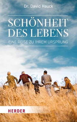 Abbildung von Hauck | Schönheit des Lebens | 1. Auflage | 2023 | beck-shop.de