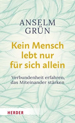 Abbildung von Grün / Walter | Kein Mensch lebt nur für sich allein | 1. Auflage | 2023 | beck-shop.de