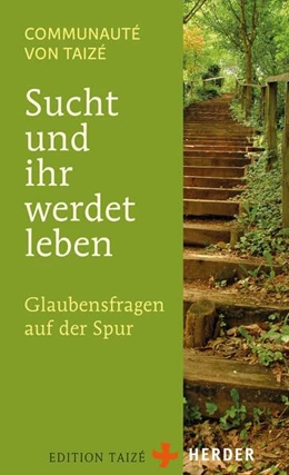 Abbildung von Communauté von Taizé | Sucht und ihr werdet leben | 1. Auflage | 2023 | beck-shop.de