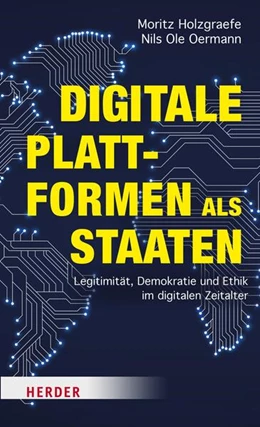 Abbildung von Oermann / Holzgraefe | Digitale Plattformen als Staaten | 1. Auflage | 2023 | beck-shop.de