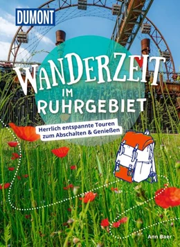 Abbildung von Baer | DUMONT Wanderzeit im Ruhrgebiet | 1. Auflage | 2023 | beck-shop.de
