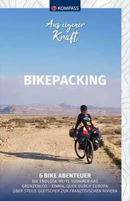 Abbildung von Elsner / Stubauer | KOMPASS Aus eigener Kraft, Bikepacking | 1. Auflage | 2023 | beck-shop.de