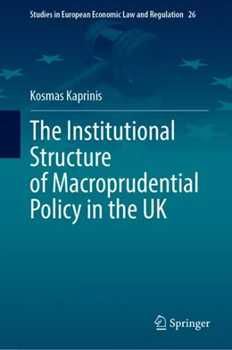 Abbildung von Kaprinis | The Institutional Structure of Macroprudential Policy in the UK | 1. Auflage | 2023 | beck-shop.de