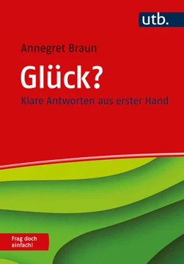 Abbildung von Braun | Glück? Frag doch einfach! | 1. Auflage | 2023 | beck-shop.de