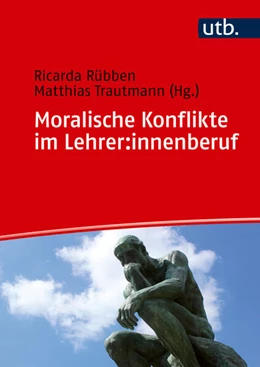 Abbildung von Rübben / Trautmann | Moralische Konflikte im Lehrer:innenberuf | 1. Auflage | 2023 | beck-shop.de