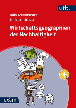 Abbildung von Affolderbach / Schulz | Wirtschaftsgeographien der Nachhaltigkeit | 1. Auflage | 2024 | beck-shop.de