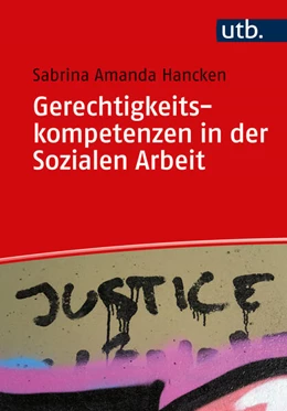Abbildung von Hancken | Gerechtigkeitskompetenzen in der Sozialen Arbeit | 1. Auflage | 2023 | beck-shop.de
