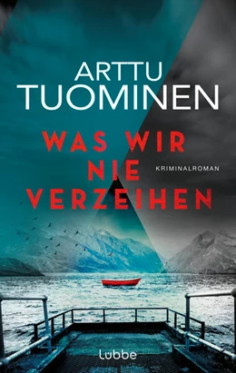 Abbildung von Tuominen | Was wir nie verzeihen | 1. Auflage | 2023 | beck-shop.de