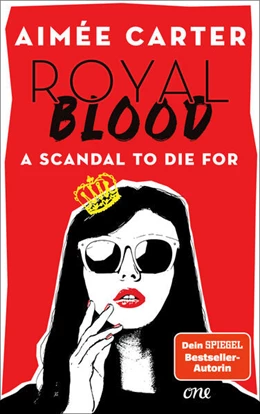 Abbildung von Aimée Carter | Royal Blood - A Scandal To Die For | 1. Auflage | 2023 | beck-shop.de