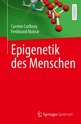 Abbildung von Molnár / Carlberg | Epigenetik des Menschen | 1. Auflage | 2023 | beck-shop.de
