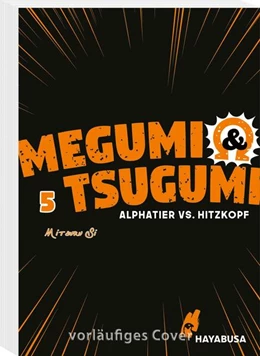 Abbildung von Si | Megumi & Tsugumi - Alphatier vs. Hitzkopf 5 | 1. Auflage | 2024 | beck-shop.de