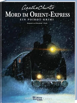 Abbildung von Christie / Eckartsberg | Agatha Christie Classics: Mord im Orient-Express | 1. Auflage | 2023 | beck-shop.de