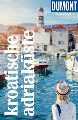 Abbildung von Beyerle | DUMONT Reise-Taschenbuch Reiseführer Kroatische Adriaküste | 2. Auflage | 2023 | beck-shop.de
