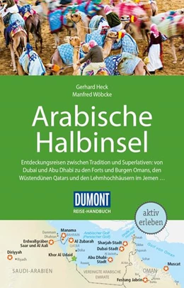 Abbildung von Heck / Wöbcke | DUMONT Reise-Handbuch Reiseführer Arabische Halbinsel | 5. Auflage | 2023 | beck-shop.de