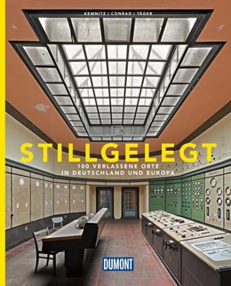 Abbildung von Conrad / Täger | DUMONT Bildband Stillgelegt | 3. Auflage | 2023 | beck-shop.de