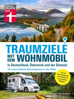 Abbildung von Hennemann | Traumziele mit dem Wohnmobil in Deutschland, Österreich und der Schweiz | 1. Auflage | 2023 | beck-shop.de