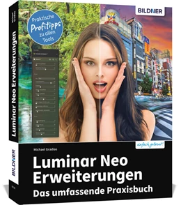 Abbildung von Gradias | Luminar Neo Erweiterungen - Das umfassende Praxisbuch! | 1. Auflage | 2023 | beck-shop.de