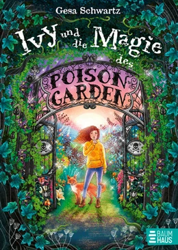 Abbildung von Schwartz | Ivy und die Magie des Poison Garden | 1. Auflage | 2023 | beck-shop.de