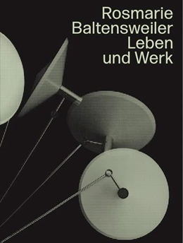 Abbildung von Baltensweiler / Fischer | Rosmarie Baltensweiler | 1. Auflage | 2023 | beck-shop.de